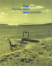 1981 : "Eaux rares", un album préfacé par Hervé Bourges, Directeur de l'Office d'Information au Public et Porte-parole du Directeur Général de l'Unesco